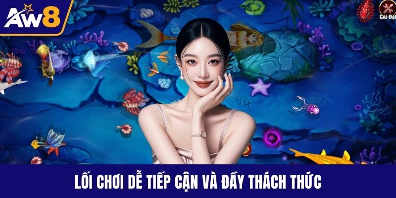 Bắn Cá Jackpot Lucky - Cơ Hội Trúng Thưởng Cực Hấp Dẫn Lối chơi dễ tiếp cận và đầy thách thức
