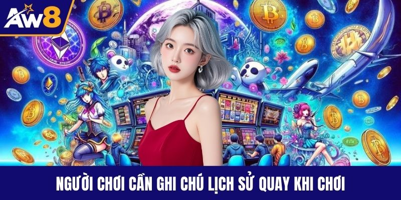 Nổ Hũ B52 – Game Quay Hũ Đỉnh Cho Người Mê Săn Thưởng Người chơi cần ghi chú lịch sử quay khi chơi